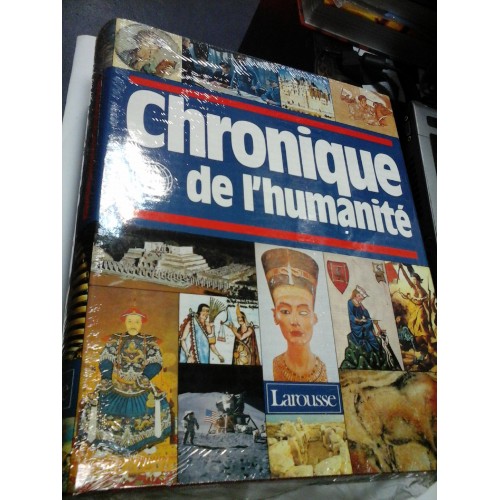 CHRONIQUE DE L'HUMANITE - LAROUSSE - album mare CHRONIQUE DE L'HUMANITE - LAROUSSE - album mare